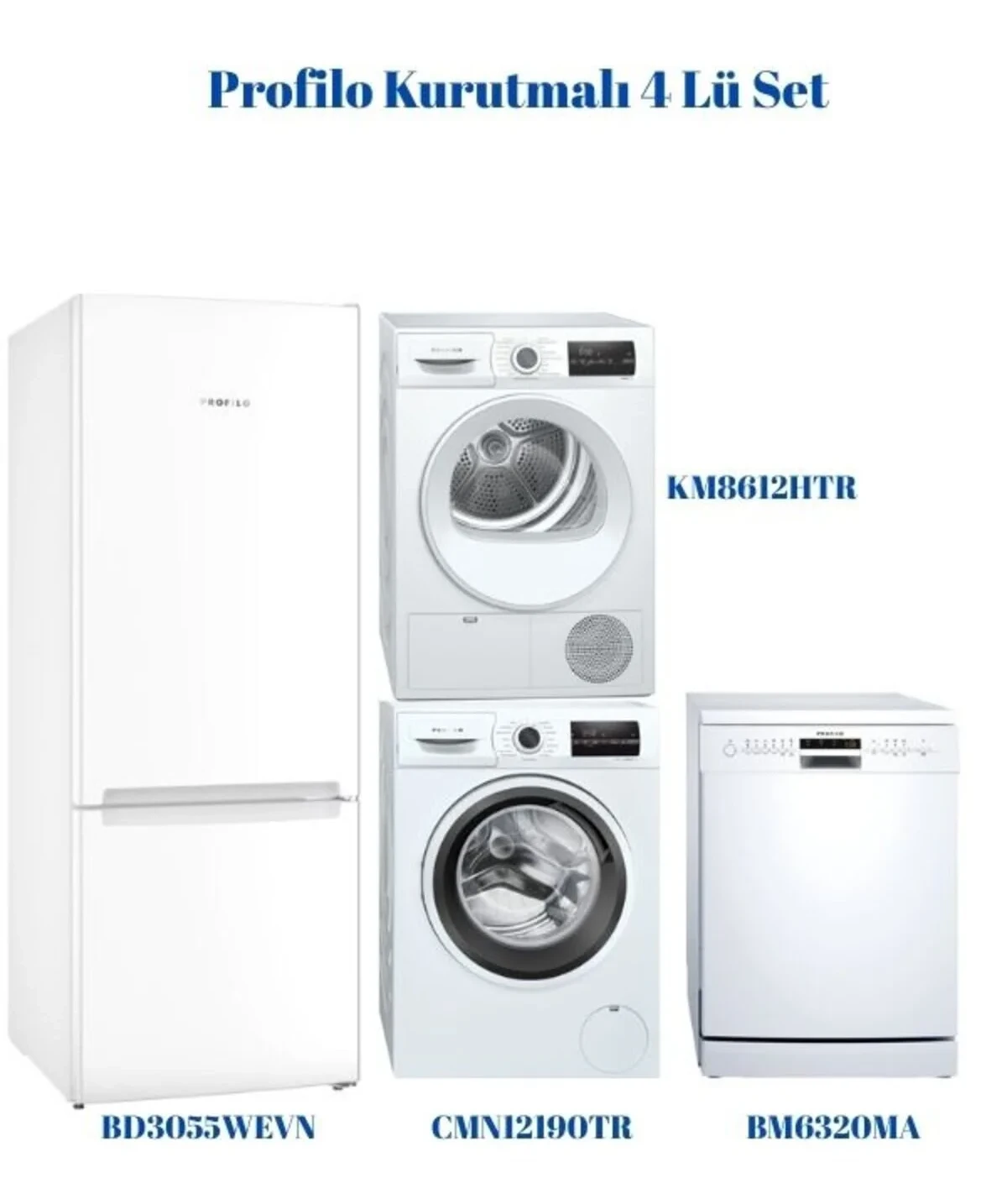 Profilo 4 Lü Kurutmalı Full Set (BD3055WEVN – CMN12190TR – BM6320MA – KM8612HTR)