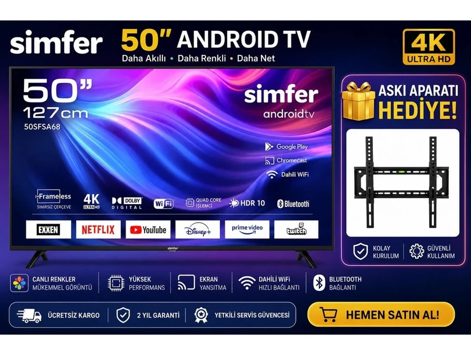 Simfer 50SFSA6B 50″ 127 Ekran 4K Ultra Hd Android Smart LED Tv | Dahili Wifi | Bluetooth | Netflix | Askı Aparatı