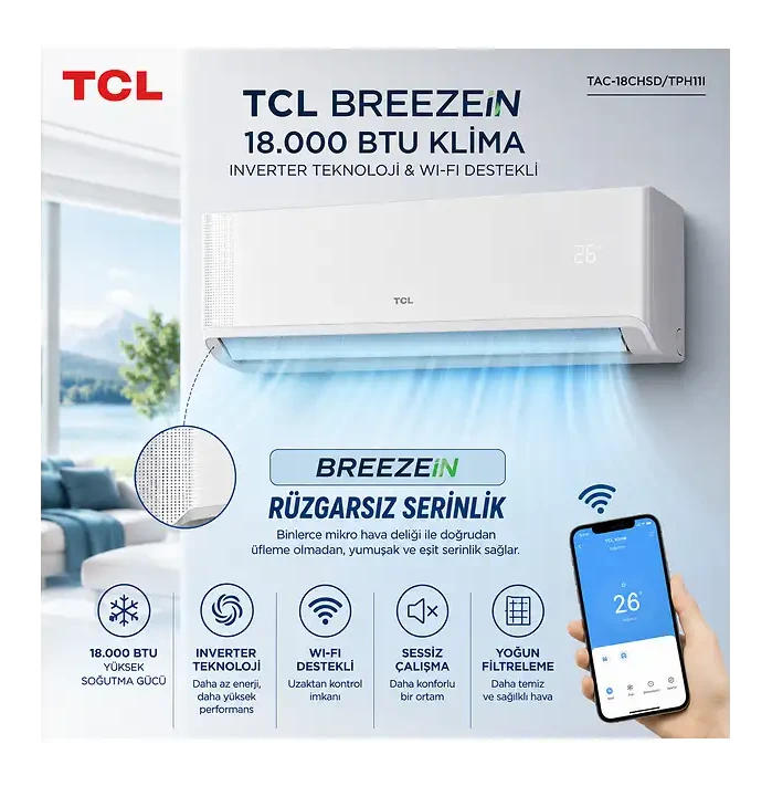 TCL BreezeIN Inverter Teknoloji ve Wi-Fi Destekli (TAC-18CHSD/TPH11I) A++ Enerji Sınıfı 18000 BTU/h Klima