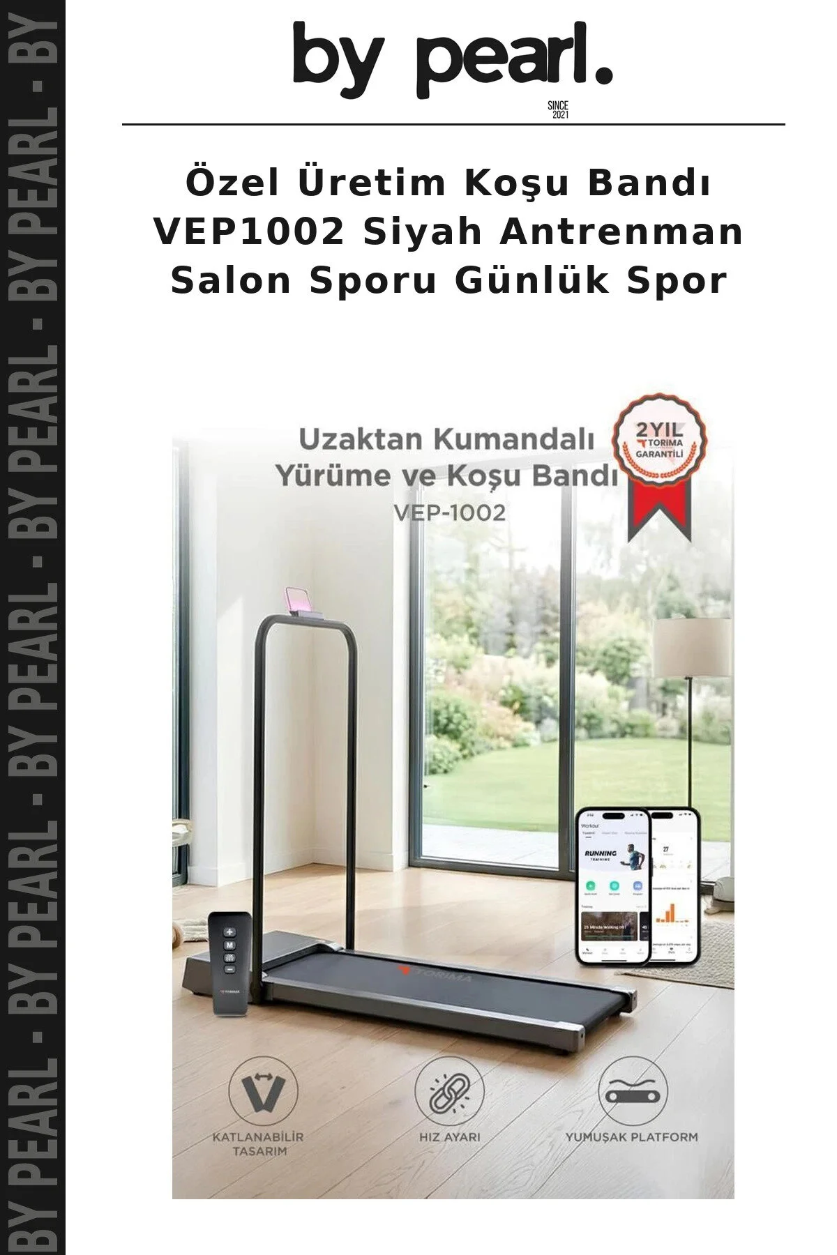 By Pearl Özel Üretim Koşu Bandı VEP1002 Antrenman Salon Sporu Günlük
