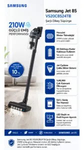 Samsung Jet 85 Kablosuz Dikey Süpürge 210W Emiş Gücü, HexaJet Motor, Jet Cyclone Teknolojisi, 60 Dakika Kullanım Süresi ve Çok Katmanlı Filtrasyon Sistemi